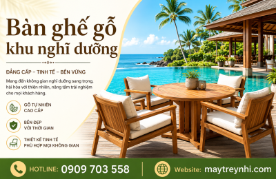 Bàn ghế gỗ khu nghĩ dưỡng