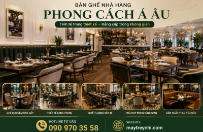 Bàn ghế nhà hàng Á – Âu