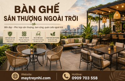 Bàn ghế sân thượng ngoài trời