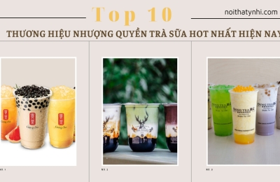  Top 10 thương hiệu nhượng quyền trà sữa hot nhất hiện nay