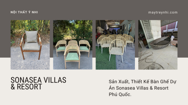 Dự án sản xuất bàn ghế Khu tổ hợp du lịch Sonasea Villas & Resort